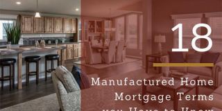 18 Typical Mobile Home Financing Terms You Have to Know