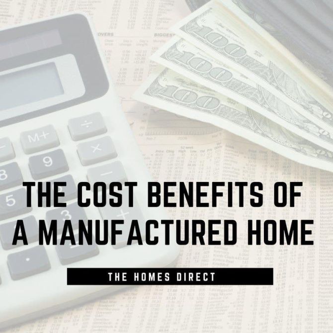 The Cost Benefits of a Manufactured Home