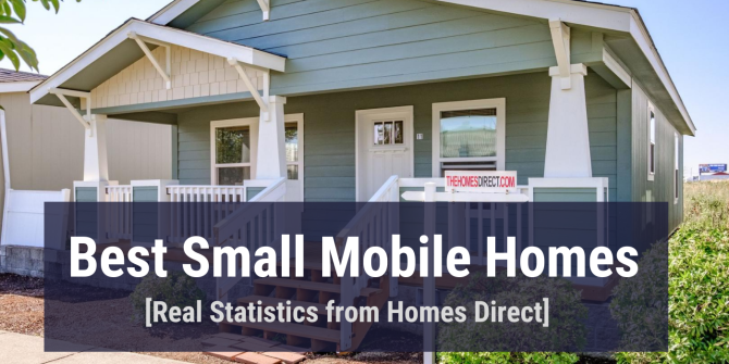 20 Best Small Mobile Homes Desired During 2025