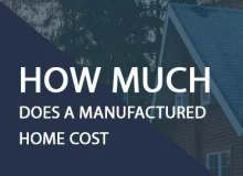 How Much Does a Manufactured Home Cost