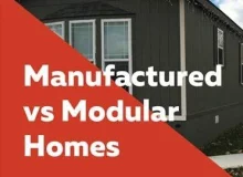 Manufactured vs Modular Homes
